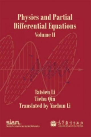 Buch Physics and Partial Differential Equations: Volume 2 Tatsien Li