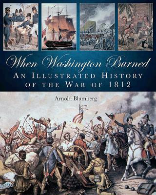 Könyv When Washington Burned Arnold Blumberg