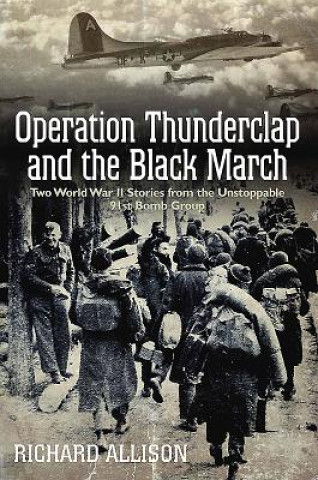 Książka Operation Thunderclap and the Black March Richard Allison