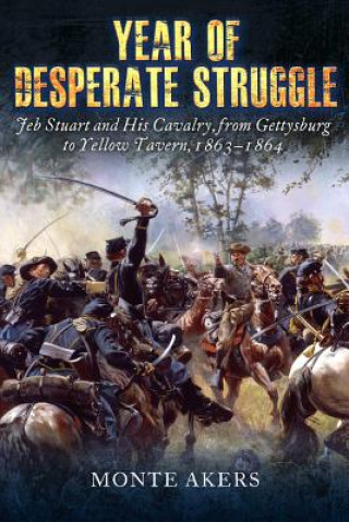 Libro Year of Desperate Struggle Monte Akers