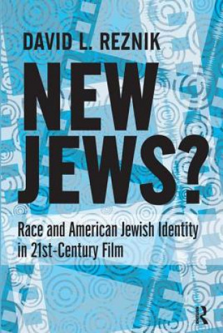 Kniha New Jews David L. Reznik