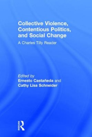 Buch Collective Violence, Contentious Politics, and Social Change Ernesto Castaneda