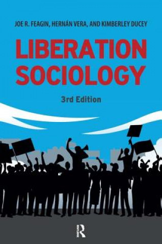 Könyv Liberation Sociology Joe R. Feagin