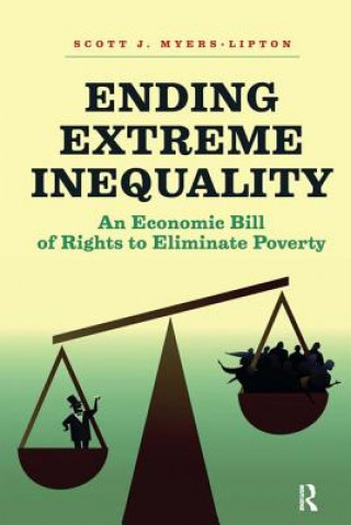 Book Ending Extreme Inequality Scott Myers-Lipton