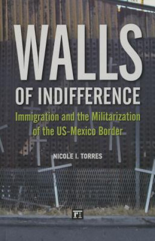 Libro Walls of Indifference Nicole I Torres