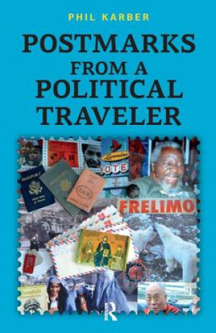 Book Postmarks from a Political Traveler Phil Karber