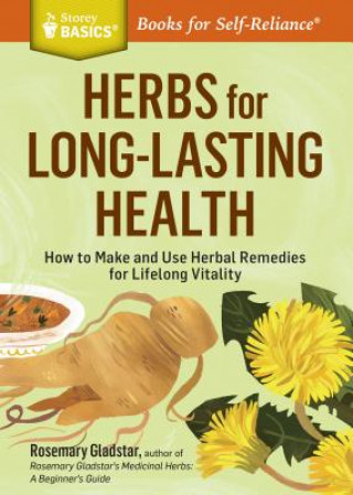 Kniha Herbs for Long Lasting Health Rosemary Gladstar
