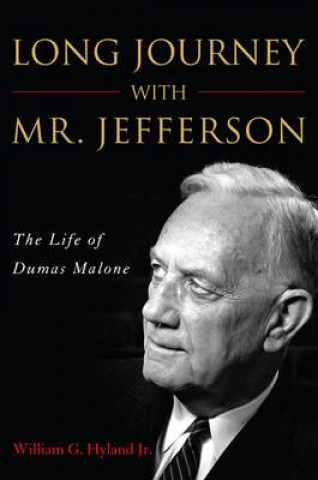 Kniha Long Journey with Mr. Jefferson William G. Hyland