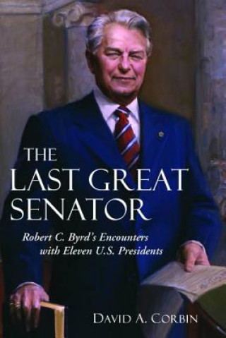 Book Last Great Senator David A Corbin