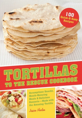 Kniha Tortillas To The Rescue Jessica Harlan