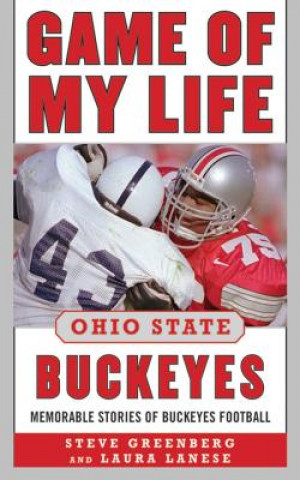 Carte Game of My Life Ohio State Buckeyes Steve Greenberg