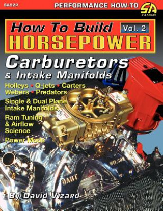 Kniha How to Build Horsepower, Volume 2 David Vizard