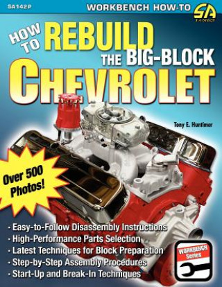 Kniha How to Rebuild the Big-Block Chevrolet Tony E. Huntimer