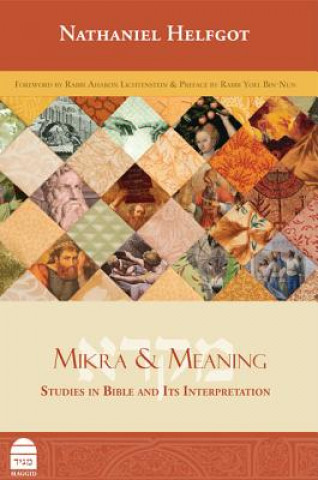 Kniha Mikra & Meaning Nathaniel Helfgot