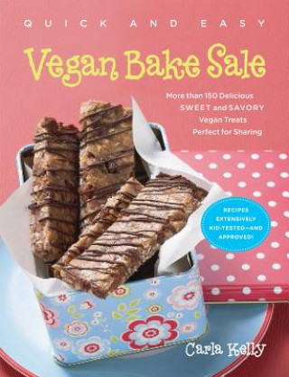 Carte Quick and Easy Vegan Bake Sale Carla Kelly