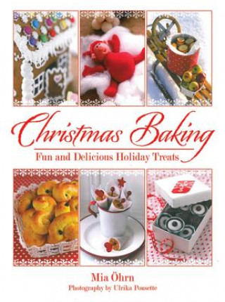 Kniha Christmas Baking Mia Ohrn