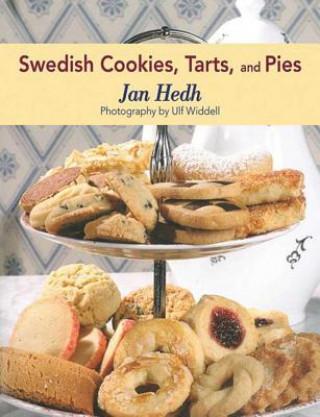 Könyv Swedish Cookies, Tarts, and Pies Jan Hedh