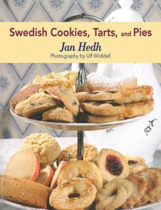 Kniha Swedish Cookies, Tarts, and Pies Jan Hedh