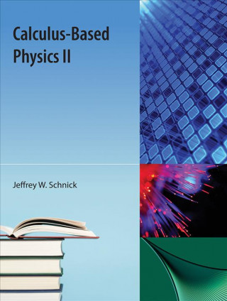 Boek Calculus-Based Physics II Jeffrey W Schnick