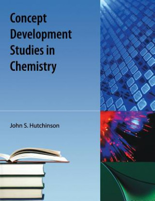 Kniha Concept Development Studies In Chemistry John S Hutchinson