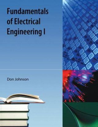 Книга Fundamentals of Electrical Engineering I Don Johnson
