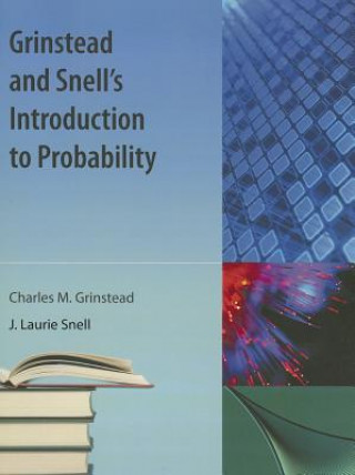 Kniha Grinstead And Snell's Introduction To Probability Charles M Grinstead