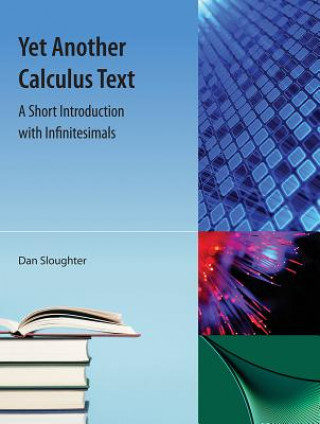 Knjiga Yet Another Calculus Text Dan Sloughter