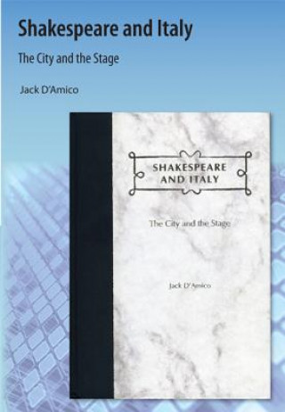 Carte Shakespeare and Italy Jack D'Amico