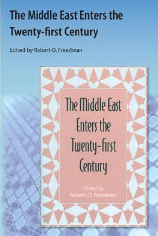 Könyv Middle East Enters the Twenty-first Century Robert O Freedman