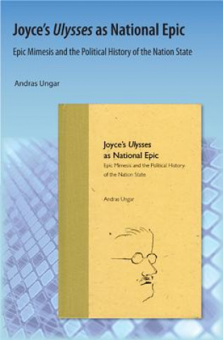 Kniha Joyce's Ulysses as National Epic Andras Ungar