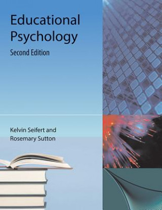 Kniha Educational Psychology Kelvin Seifert