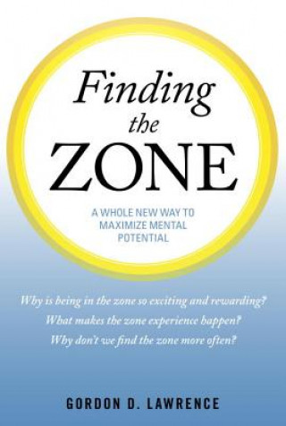 Livro Finding the Zone Lawrence Gordon