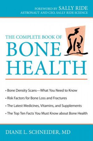 Kniha Complete Book of Bone Health Diane L. Schneider