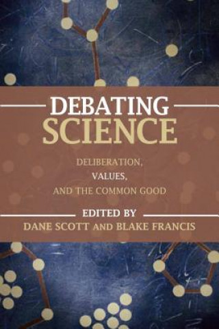 Carte Debating Science Dane Scott