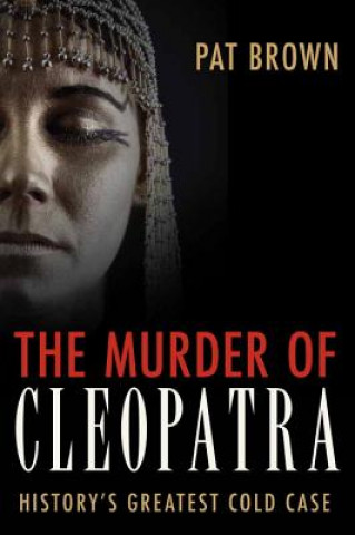 Книга Murder of Cleopatra Pat Brown