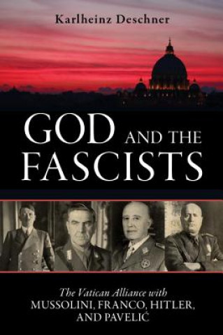 Kniha God and the Fascists Karlheinz Deschner