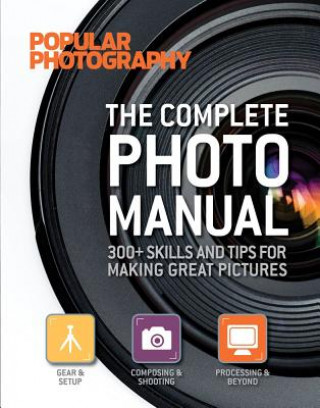 Könyv Complete Photo Manual (Popular Photography) Miriam Leuchter