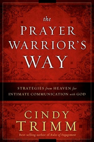 Książka Prayer Warrior's Way, The Cindy Trimm