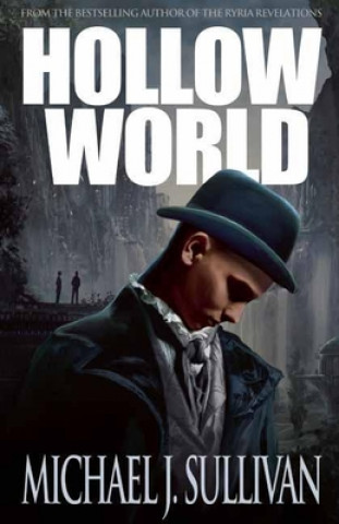 Könyv Hollow World Michael J. Sullivan