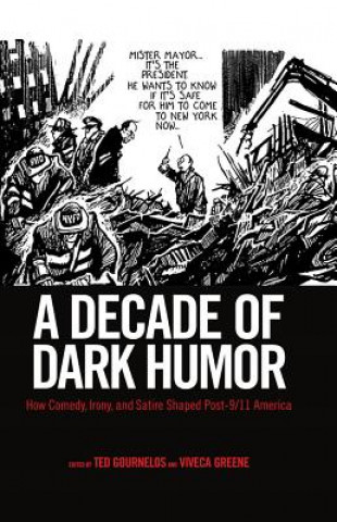 Könyv Decade of Dark Humor Ted Gournelos