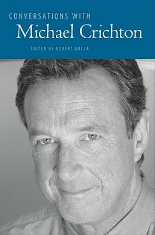 Kniha Conversations with Michael Crichton Robert Golla