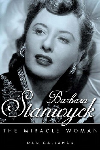 Book Barbara Stanwyck Dan Callahan