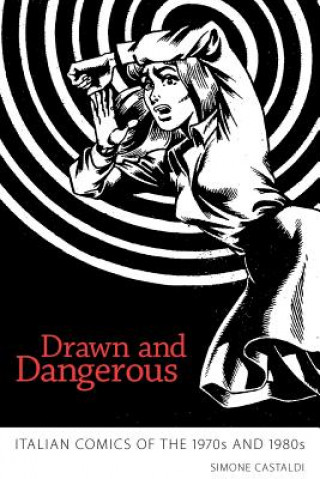 Könyv Drawn and Dangerous Simone Castaldi