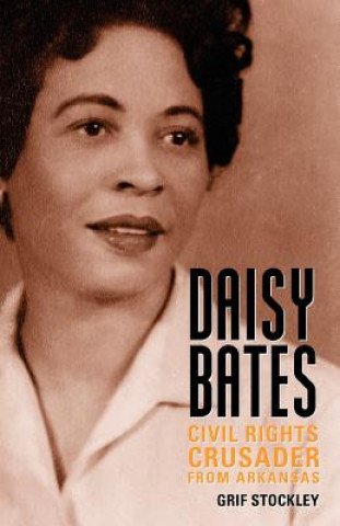 Book Daisy Bates Grif Stockley