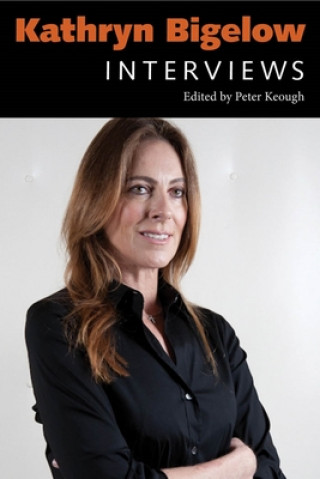 Kniha Kathryn Bigelow Peter Keough