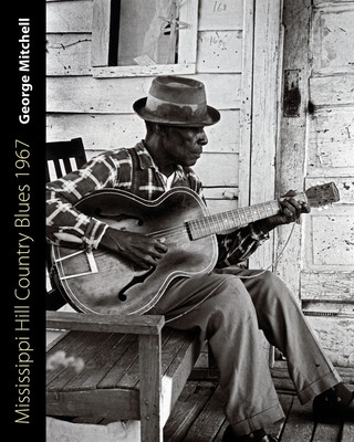 Książka Mississippi Hill Country Blues 1967 George Mitchell