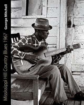 Buch Mississippi Hill Country Blues 1967 George Mitchell