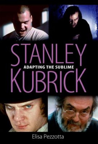 Kniha Stanley Kubrick Elisa Pezzotta