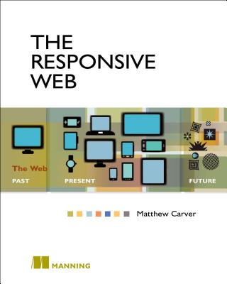 Knjiga Responsive Web Matthew Carver