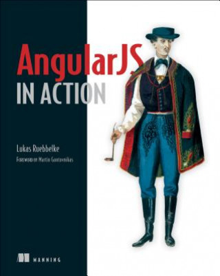 Kniha Angular JS in Action Lukas Ruebbelke